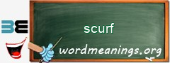 WordMeaning blackboard for scurf